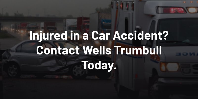Wells Trumbull Snohomish Car Accident Lawyer